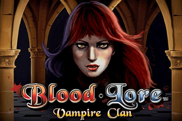 Blood Lore Vampire Clan pokie