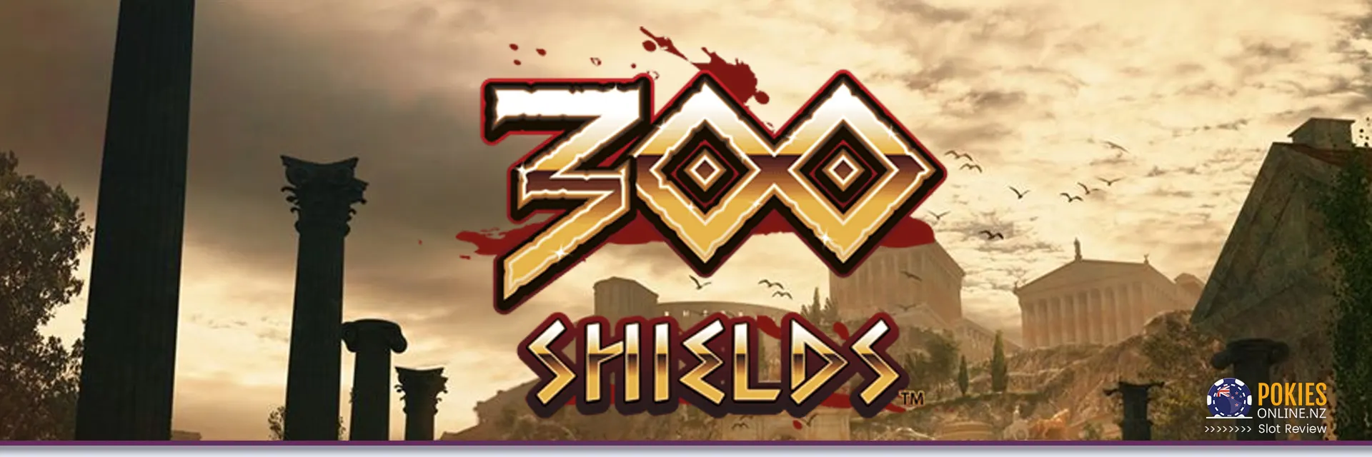 300 Shields slot Banner