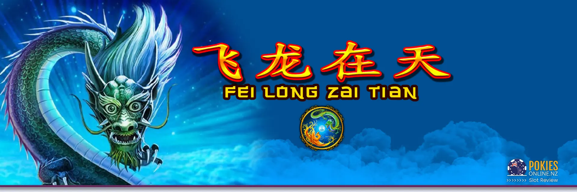 Fei Long Zai Tian slot Banner