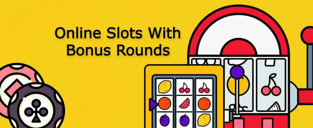 online slots bonus rounds