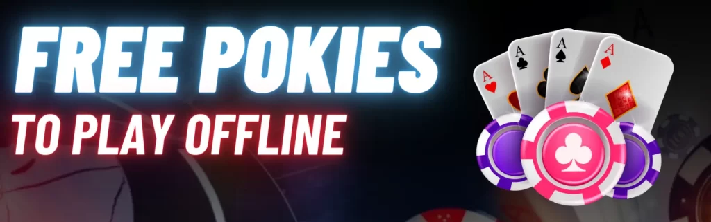 Free-pokies-to-play-offline