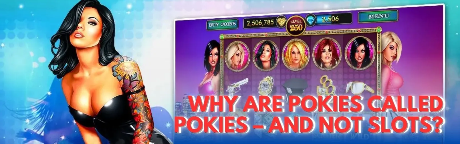 Why Are Pokies Called Pokies and Not Slots